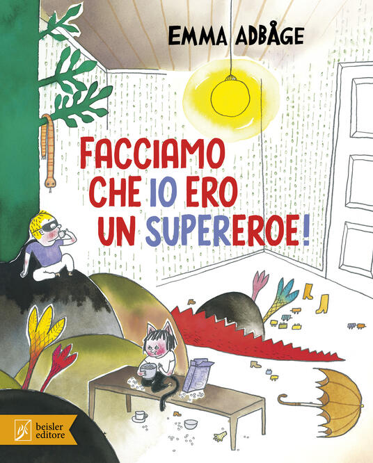 Facciamo che io ero un supereroe! cover